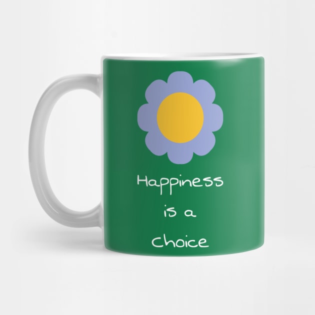 Happiness is a choice by FOGSJ
